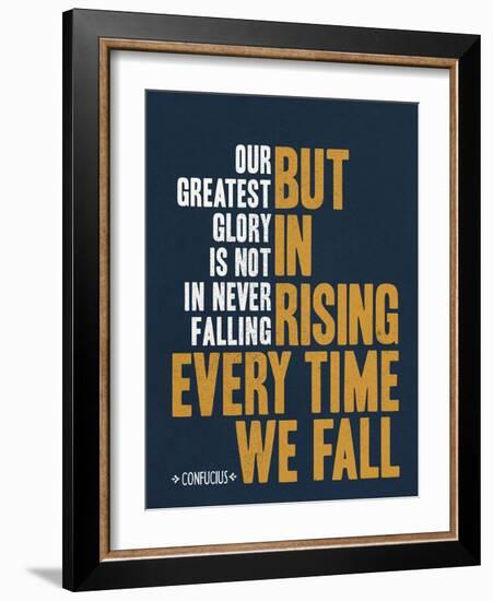 Our Greatest Glory Confucius Quote-null-Framed Art Print