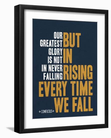 Our Greatest Glory Confucius Quote-null-Framed Premium Giclee Print