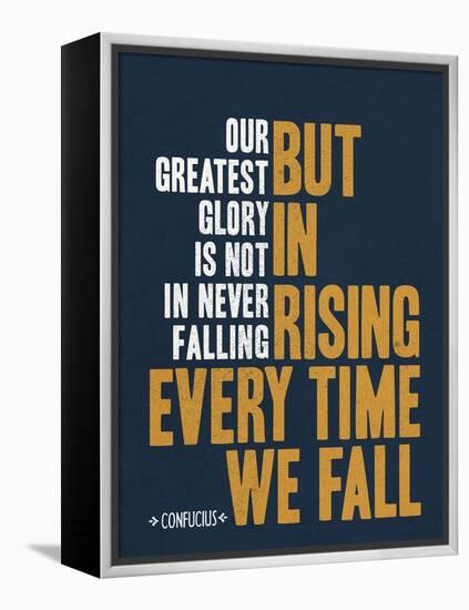 Our Greatest Glory Confucius Quote-null-Framed Stretched Canvas