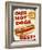 Our Hot Dogs Best-Retroplanet-Framed Giclee Print