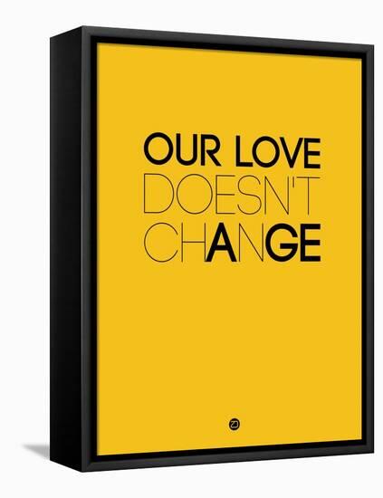 Our Life Doesn't Change 3-NaxArt-Framed Stretched Canvas