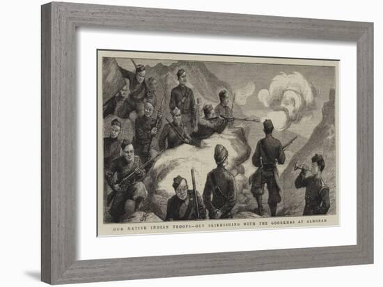 Our Native Indian Troops, Out Skirmishing with the Goorkhas at Almorah-Harry Hamilton Johnston-Framed Giclee Print