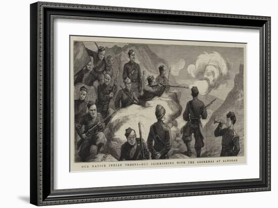 Our Native Indian Troops, Out Skirmishing with the Goorkhas at Almorah-Harry Hamilton Johnston-Framed Giclee Print