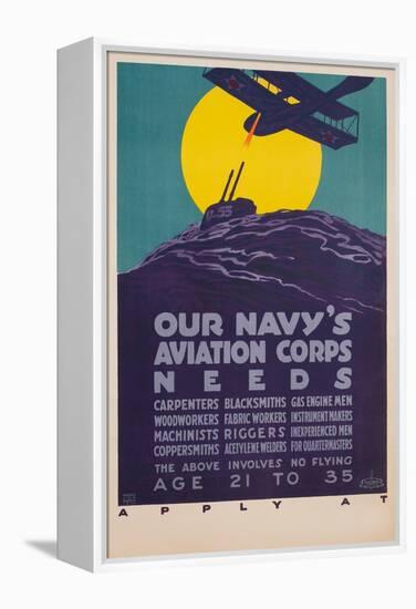 Our Navy's Aviation Corps Needs-Harold Von Schmidt-Framed Premier Image Canvas