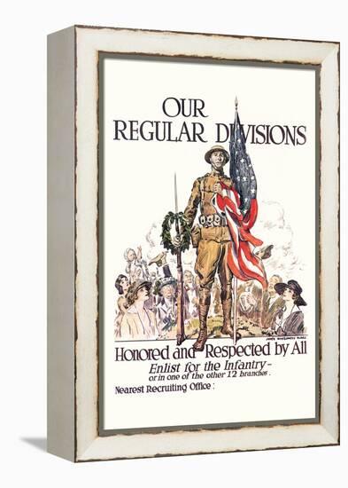 Our Regular Divisions, Enlist for the Infantry-James Montgomery Flagg-Framed Stretched Canvas