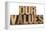 Our Values-PixelsAway-Framed Stretched Canvas