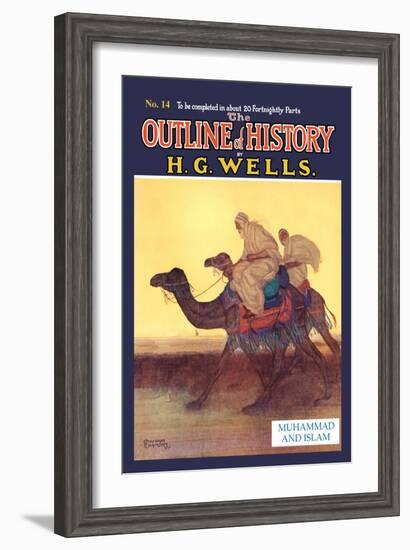 Outline of History by H.G. Wells, No. 14: Muhammad and Islam--Framed Art Print