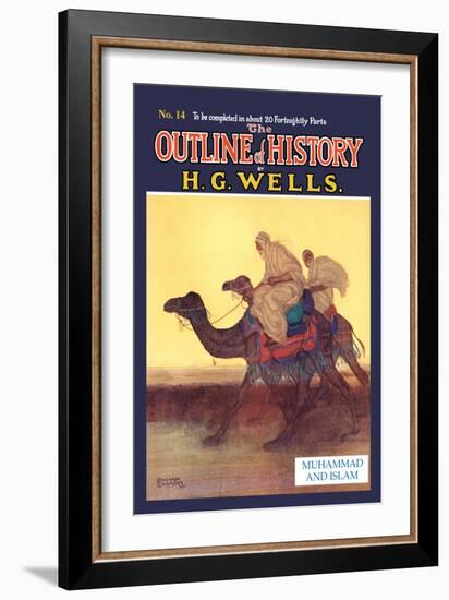 Outline of History by H.G. Wells, No. 14: Muhammad and Islam--Framed Art Print