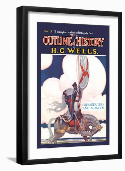 Outline of History by H.G. Wells, No. 15: Crusader, Turk and Mongol-null-Framed Art Print