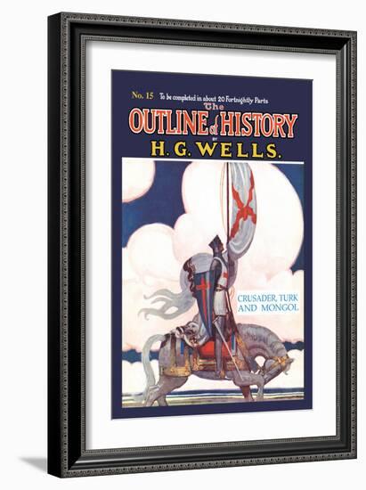 Outline of History by H.G. Wells, No. 15: Crusader, Turk and Mongol-null-Framed Art Print