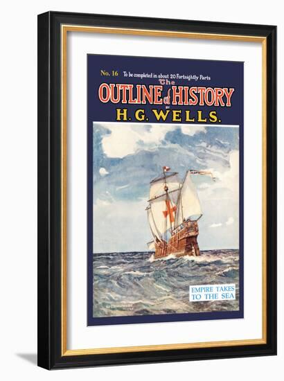 Outline of History by H.G. Wells, No. 16: Empire Takes to the Sea-null-Framed Art Print