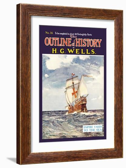 Outline of History by H.G. Wells, No. 16: Empire Takes to the Sea-null-Framed Art Print