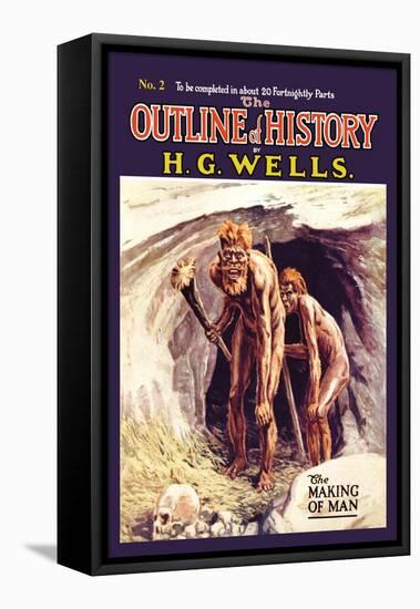 Outline of History by H.G. Wells, No. 2: The Making of Man-null-Framed Stretched Canvas