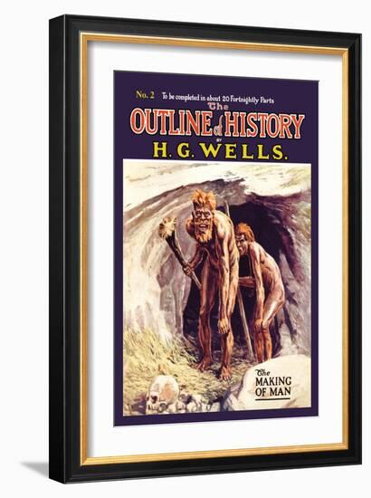 Outline of History by H.G. Wells, No. 2: The Making of Man-null-Framed Art Print