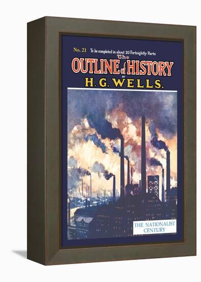 Outline of History by H.G. Wells, No. 21: The Nationalist Century-null-Framed Stretched Canvas