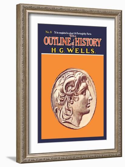 Outline of History by H.G. Wells, No. 8: Alexander-null-Framed Art Print