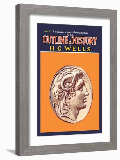 Outline of History by H.G. Wells, No. 8: Alexander-null-Framed Art Print