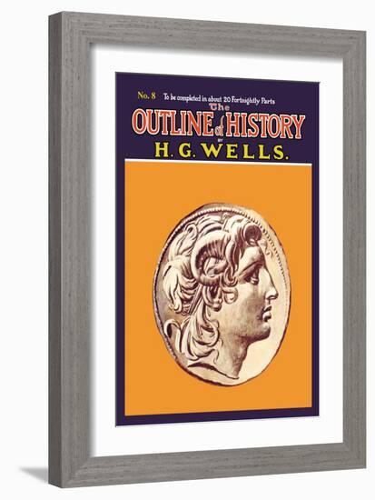 Outline of History by H.G. Wells, No. 8: Alexander-null-Framed Art Print