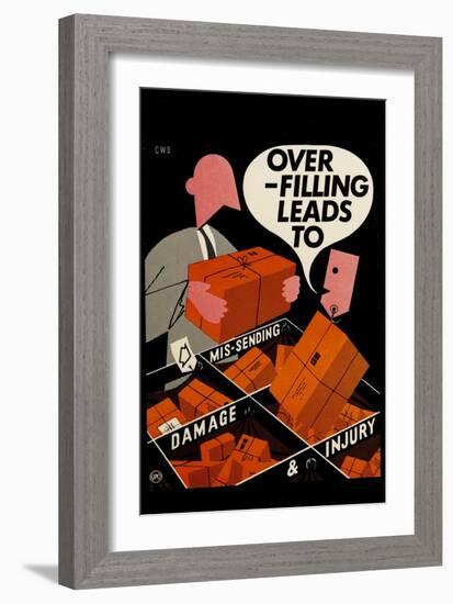 Over-Filling Leads to Mis-Sending, Damage and Injury-null-Framed Art Print