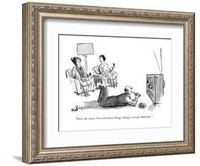"Over the years, I've seen most things change--except Malcolm." - New Yorker Cartoon-James Mulligan-Framed Premium Giclee Print