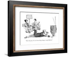 "Over the years, I've seen most things change--except Malcolm." - New Yorker Cartoon-James Mulligan-Framed Premium Giclee Print
