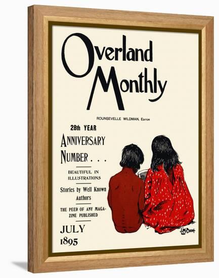 Overland Monthly, 28th Year Anniversary Number... July 1895-Maynard Dixon-Framed Stretched Canvas