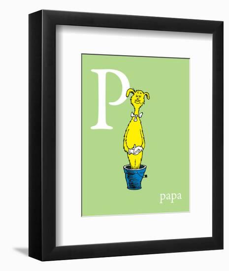 P is for Papa (green)-Theodor (Dr. Seuss) Geisel-Framed Art Print