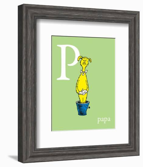 P is for Papa (green)-Theodor (Dr. Seuss) Geisel-Framed Art Print