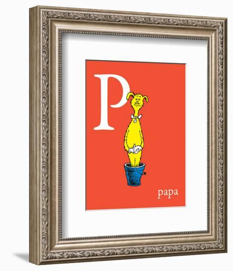 P is for Papa (red)-Theodor (Dr. Seuss) Geisel-Framed Art Print