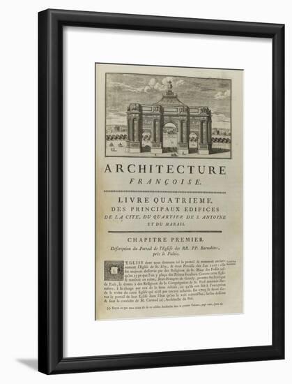 Page  99 : page de titre du Livre Quatrième . Vue de l'arc de triomphe en l'honneur de Louis XIV-Pate-Framed Giclee Print