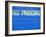 Painted Blue Brick Wall with No Parking Sign-John Nordell-Framed Photographic Print
