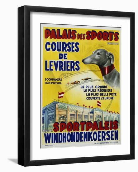 Palais Des Sports - Courses De Levriers - Sportspalais Windhondenkoersen Dog Racing Poster-null-Framed Giclee Print