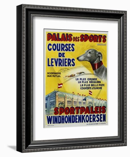 Palais Des Sports - Courses De Levriers - Sportspalais Windhondenkoersen Dog Racing Poster-null-Framed Giclee Print