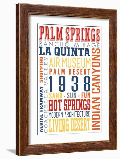 Palm Springs, California - Typography (Multi-Color)-Lantern Press-Framed Art Print