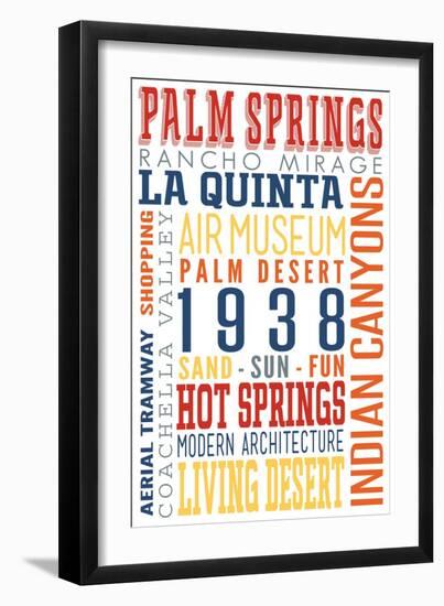 Palm Springs, California - Typography (Multi-Color)-Lantern Press-Framed Art Print