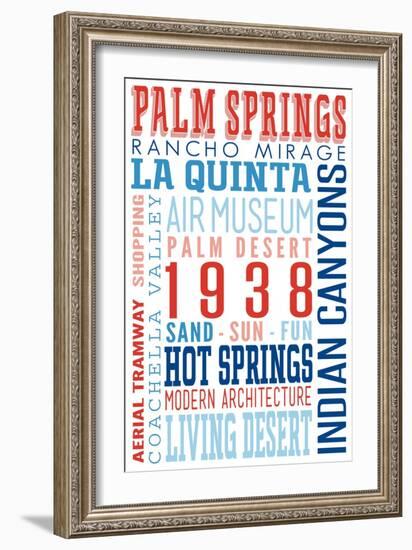 Palm Springs, California - Typography (Reds and Blues)-Lantern Press-Framed Art Print