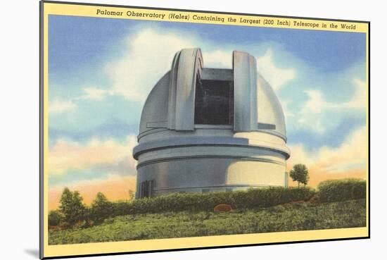 Palomar Observatory, San Diego County, California-null-Mounted Art Print