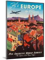 Pan American: Fly to Europe by Clipper, c.1940s-M^ Von Arenburg-Mounted Art Print
