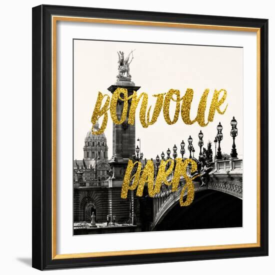 Paris Fashion Series - Bonjour Paris - Pont Alexandre III-Philippe Hugonnard-Framed Photographic Print