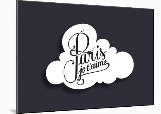 Paris Je t'aime-Antoine Tesquier Tedeschi-Mounted Art Print