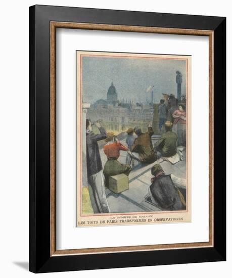 Parisians Gather on Their Rooftops to Observe Halley's Comet-null-Framed Premium Giclee Print