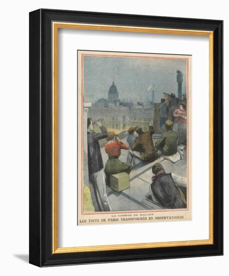 Parisians Gather on Their Rooftops to Observe Halley's Comet-null-Framed Premium Giclee Print