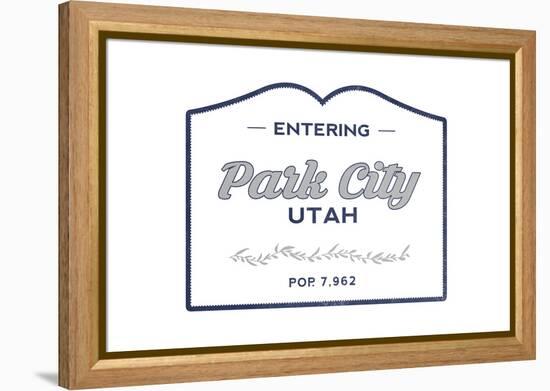 Park City, Utah - Now Entering (Blue)-Lantern Press-Framed Stretched Canvas