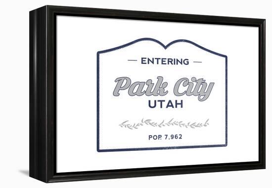 Park City, Utah - Now Entering (Blue)-Lantern Press-Framed Stretched Canvas