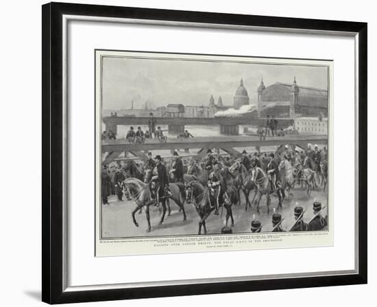 Passing over London Bridge, the Naval Adc's in the Procession-Frank Dadd-Framed Giclee Print