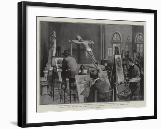 Passion Week in the Art Schools at Rome, Painting a Crucifixion from Life-null-Framed Giclee Print
