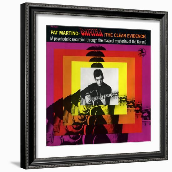 Pat Martino - Baiyina (the Clear Evidence)-null-Framed Art Print