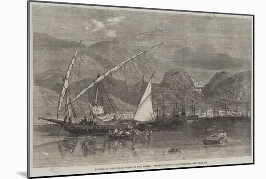 Patras, on the North Coast of the Morea, Vessels Waiting for Currants-Richard Principal Leitch-Mounted Giclee Print