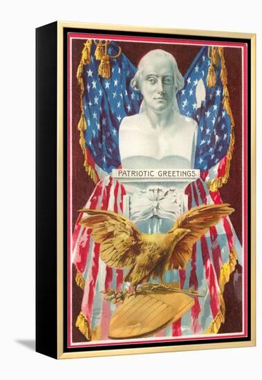 Patriotic Greetings, Bust of Washington-null-Framed Stretched Canvas