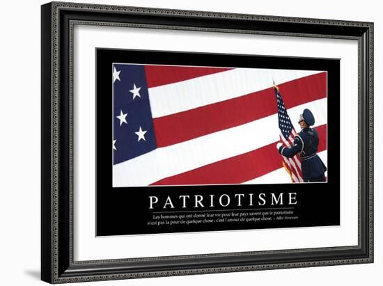 Patriotisme: Citation Et Affiche D'Inspiration Et Motivation--Framed Photographic Print